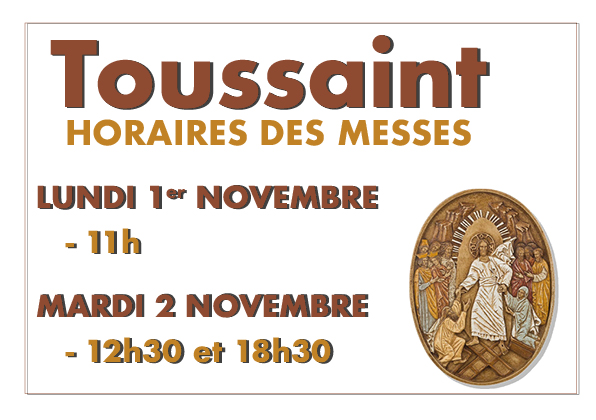 HORAIRE MESSE DE LA TOUSSAINT - Paroisse St-Nicolas-des-Champs