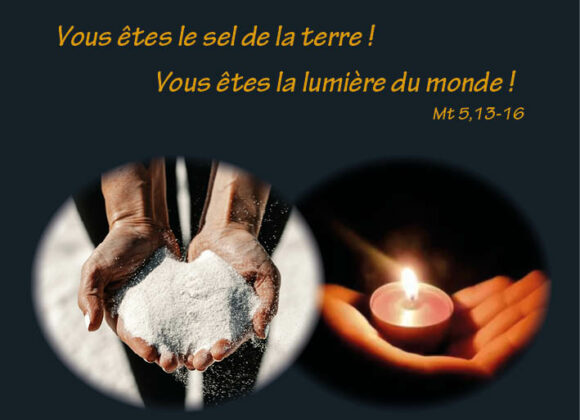 Sel de la terre, lumière du monde Sel de la terre, lumière du monde
